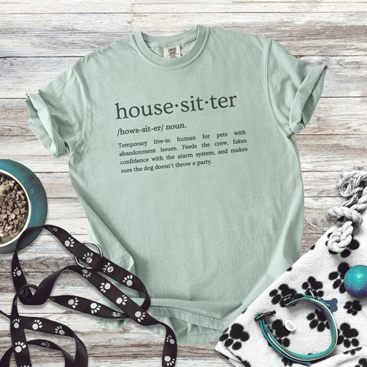 House Sitter Definition Tee